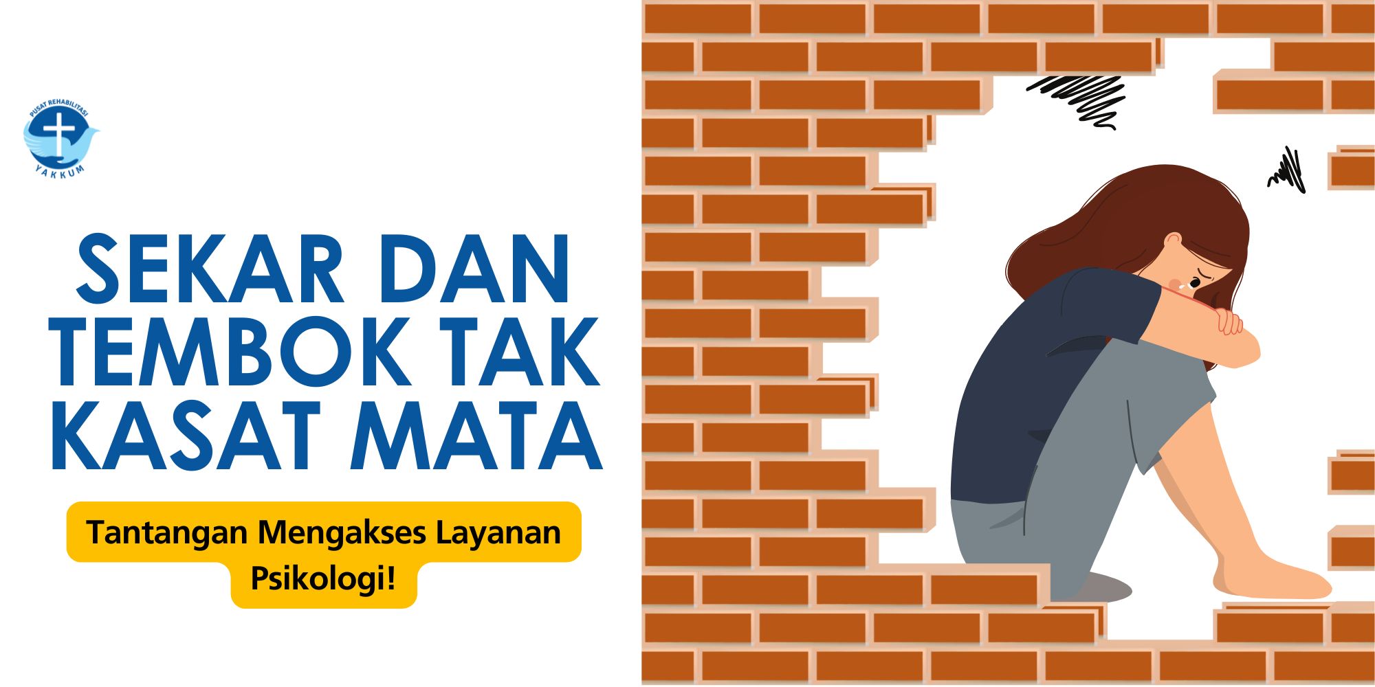 SEKAR DAN TEMBOK TAK KASAT MATA: TANTANGAN MENGAKSES LAYANAN PSIKOLOGI